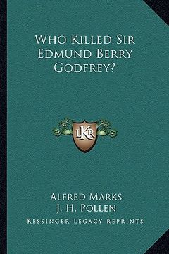 portada who killed sir edmund berry godfrey? (en Inglés)