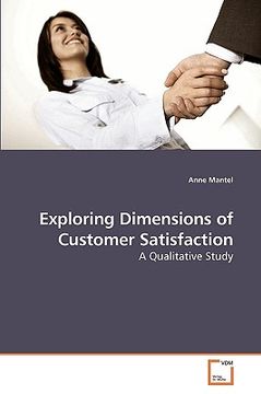 portada exploring dimensions of customer satisfaction (in English)