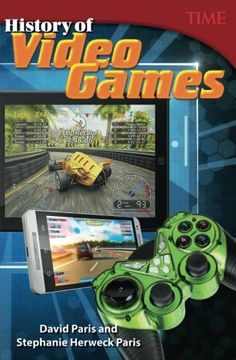 portada History of Video Games (TIME FOR KIDS® Nonfiction Readers)