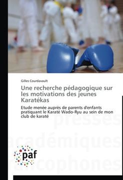 portada Une Recherche Pedagogique Sur Les Motivations Des Jeunes Karatekas