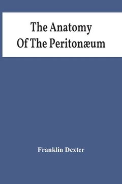 portada The Anatomy Of The Peritonæum