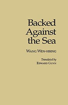 portada Backed Against the Sea: A Novel (Cornell East Asia Series) (Cornell East Asia Series, 67) (in English)