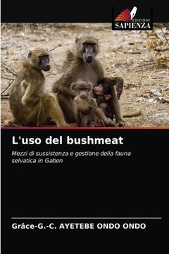 portada L'uso del bushmeat (en Italiano)