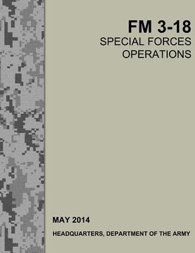 portada Special Operations Forces FM 3-18 (en Inglés)