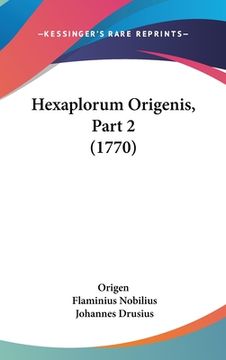 portada Hexaplorum Origenis, Part 2 (1770) (en Latin)