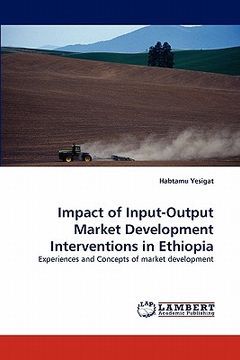 portada impact of input-output market development interventions in ethiopia (in English)
