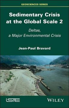 portada Sedimentary Crisis at the Global Scale 2: Deltas, a Major Environmental Crisis 