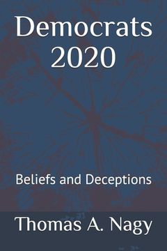 portada Democrats 2020: Beliefs and Deceptions (en Inglés)
