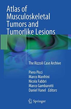 portada Atlas of Musculoskeletal Tumors and Tumorlike Lesions: The Rizzoli Case Archive (en Inglés)