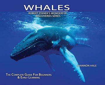 portada Whales, Library Edition Hardcover: The Complete Guide for Beginners (1) (Wonderful Discoveries) (in English)