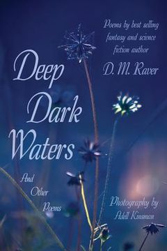 portada Deep Dark Waters: And Other Poems: Black and White Version (en Inglés)