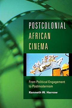 portada Postcolonial African Cinema: From Political Engagement to Postmodernism (en Inglés)