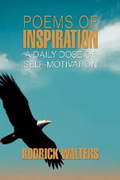 portada poems of inspiration: a daily dose of self-motivation (en Inglés)