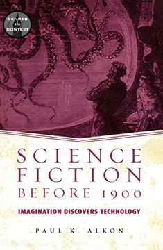 portada Science Fiction Before 1900: Imagination Discovers Technology (Genres in Context) (en Inglés)