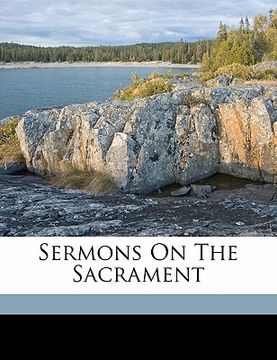 portada sermons on the sacrament (en Inglés)