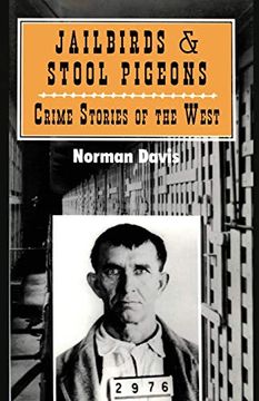 portada Jailbirds and Stool Pigeons: Crime Stories of the West (in English)