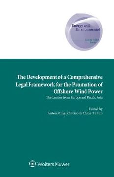 portada The Development of a Comprehensive Legal Framework for the Promotion of Offshore Wind Power