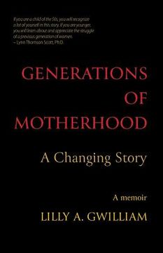 portada Generations of Motherhood: A Changing Story (en Inglés)