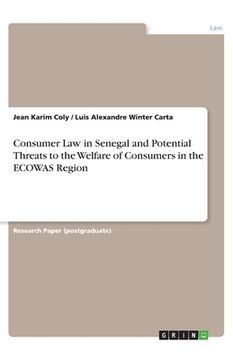portada Consumer Law in Senegal and Potential Threats to the Welfare of Consumers in the ECOWAS Region (en Inglés)
