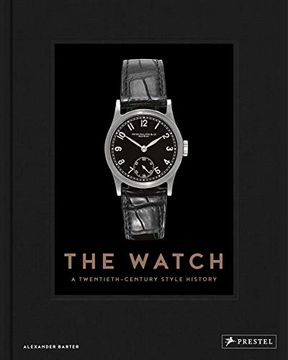 portada The Watch: A Twentieth Century Style History (en Inglés)
