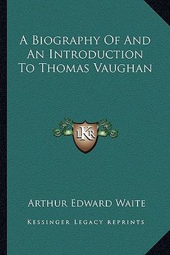 portada a biography of and an introduction to thomas vaughan