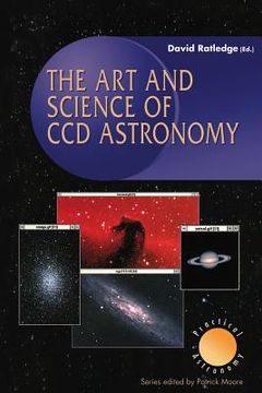 portada the art and science of ccd astronomy (in English)