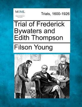 portada trial of frederick bywaters and edith thompson