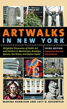 portada Artwalks in new York: Delightful Discoveries of Public art and Gardens in Manhattan, Brooklyn, the Bronx, Queens, and Staten Island (in English)