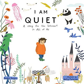 portada I am Quiet: A Story for the Introvert in all of us (in English)