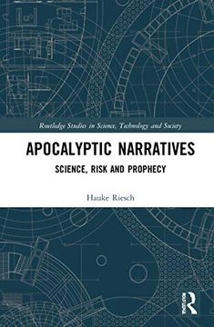 portada Apocalyptic Narratives (Routledge Studies in Science, Technology and Society) (en Inglés)
