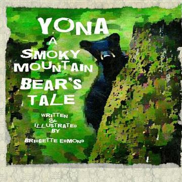 portada Yona A Smoky Mountain Bear's Tale (in English)