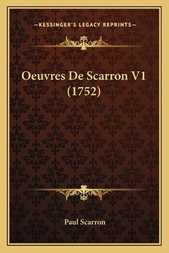 portada Oeuvres De Scarron V1 (1752) (en Francés)
