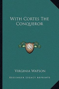portada with cortes the conqueror (en Inglés)