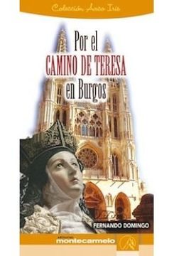 portada Por el camino de Teresa en Burgos (Arco Iris)