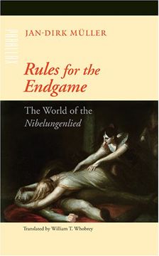 portada Rules for the Endgame: The World of the Nibelungenlied (Parallax: Re-Visions of Culture and Society) (in English)