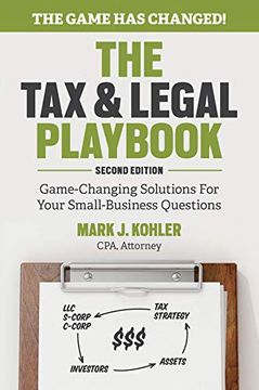 portada The tax and Legal Playbook: Game-Changing Solutions to Your Small Business Questions (en Inglés)