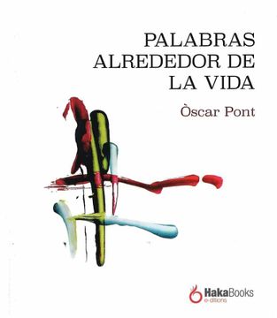portada Palabras Alrededor de la Vida (in Spanish)