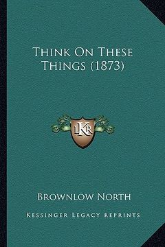 portada think on these things (1873)