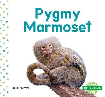 portada Pygmy Marmoset (en Inglés)