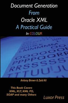 portada Document Generation From Oracle XML A Practical Guide in colour (en Inglés)