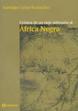 portada Cronica de un Viaje Milenario al Africa Negra