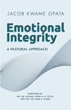 portada Emotional Integrity: A Pastoral Approach (in English)