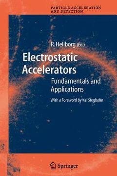 portada electrostatic accelerators: fundamentals and applications (in English)