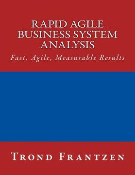 portada Rapid Agile Business System Analysis: Fast, Agile, Measurable Results (in English)