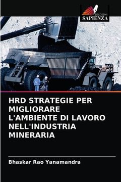 portada Hrd Strategie Per Migliorare l'Ambiente Di Lavoro Nell'industria Mineraria (en Italiano)