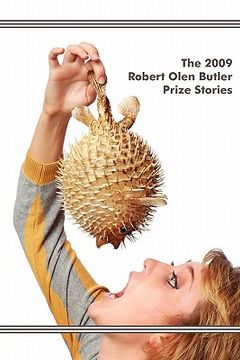 portada the 2009 robert olen butler prize stories (en Inglés)