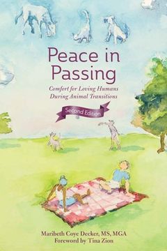 portada Peace in Passing: Comfort for Loving Humans During Animal Transitions (en Inglés)