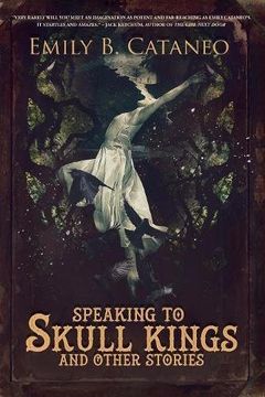 portada Speaking to Skull Kings and Other Stories