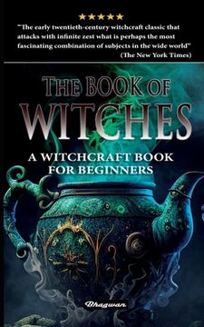 portada The Book of Witches: A witchcraft book for beginners (in English)