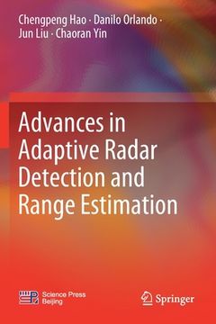 portada Advances in Adaptive Radar Detection and Range Estimation (en Inglés)